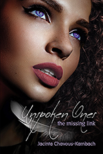 Unspoken Ones: the missing link by Jacinta Chavous-Kambach